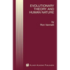 Evolutionary Theory and Human Nature - Hardcover
