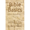 Bible Basics: Summaries, Outlines, and Key Verses of Every Book in the Bible - Paperback