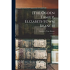 [The Ogden Family, Elizabethtown Branch: Charts] - Paperback