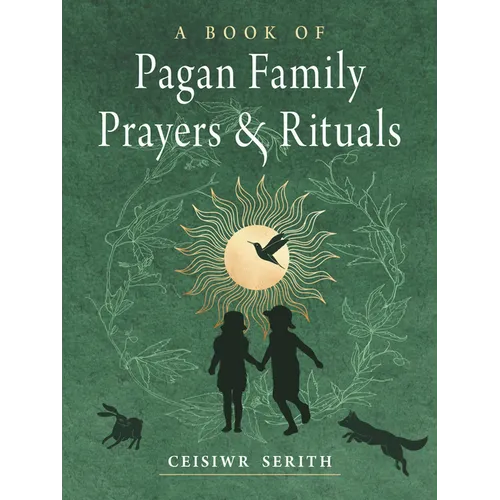 A Book of Pagan Family Prayers and Rituals - Paperback