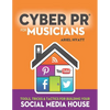 Cyber PR for Musicians: Tools, Tricks & Tactics for Building Your Social Media House - Paperback