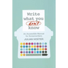 Write What You Don't Know: An Accessible Manual for Screenwriters - Paperback