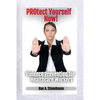 Protect Yourself Now! Violence Prevention for Healthcare Workers - Paperback