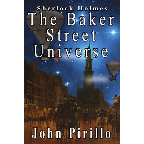 Sherlock Holmes: The Baker Street Universe - Paperback