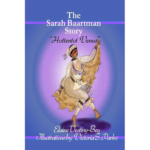 The Sarah Baartman Story: Hottentot Venus - Paperback