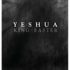 YESHUA KING of EASTER - Hardcover