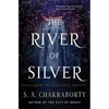 The River of Silver: Tales from the Daevabad Trilogy - Hardcover