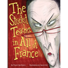 The Strictest Teacher in All of France - Paperback