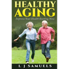 Healthy Aging: Putting the Pieces Together - Paperback