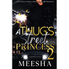 A Thug's Street Princess 2 - Paperback
