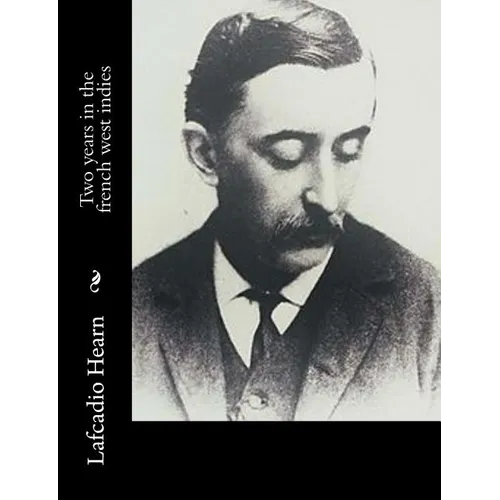 Two years in the french west indies - Paperback