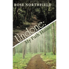 Undone: My Path Home - Hardcover