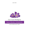 Las 5 Leyes Biologicas: Huesos, Musculos y Articulaciones: La Nueva Medicina del Dr. Hamer - Paperback