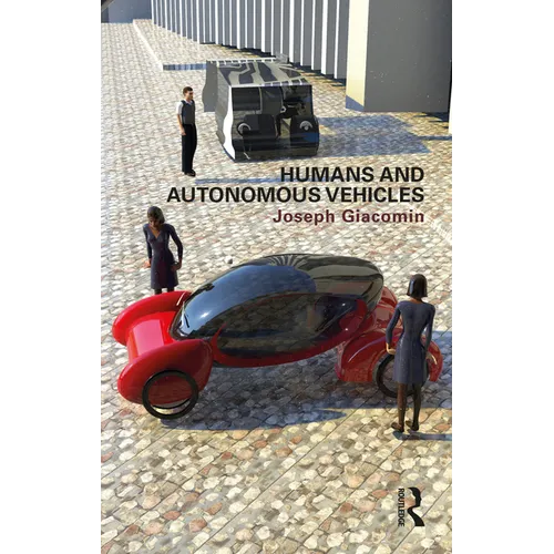 Humans and Autonomous Vehicles - Paperback