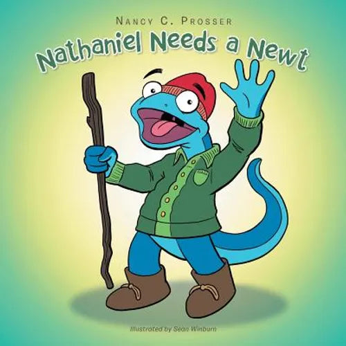 Nathaniel Needs a Newt - Paperback