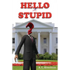 Hello Stupid - Paperback