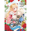 Always a Catch! 01: How I Punched My Way Into Marrying a Prince - Paperback