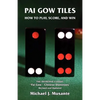 Pai Gow Tiles: How to Play, Score, and Win - Paperback