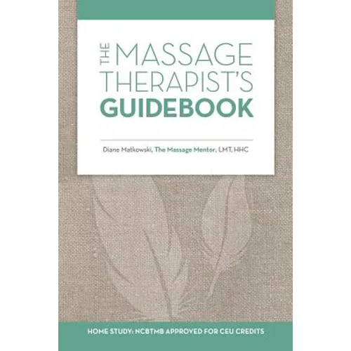 The Massage Therapist's Guidebook - Paperback