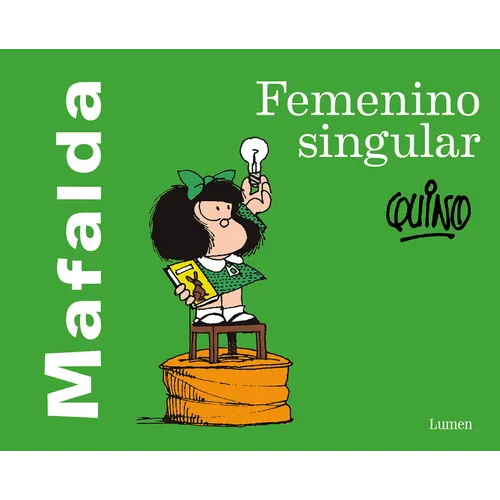 Mafalda: Femenino Singular / Mafalda: Feminine Singular - Paperback