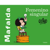 Mafalda: Femenino Singular / Mafalda: Feminine Singular - Paperback