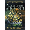 Ascent of the Aliomenti (The Aliomenti Saga - Book 3) - Paperback
