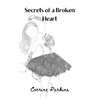 Secrets of a broken heart - Paperback