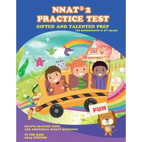 Gifted and Talented: NNAT Practice Test Prep for Kindergarten and 1st Grade: with additional OLSAT Practice - Paperback