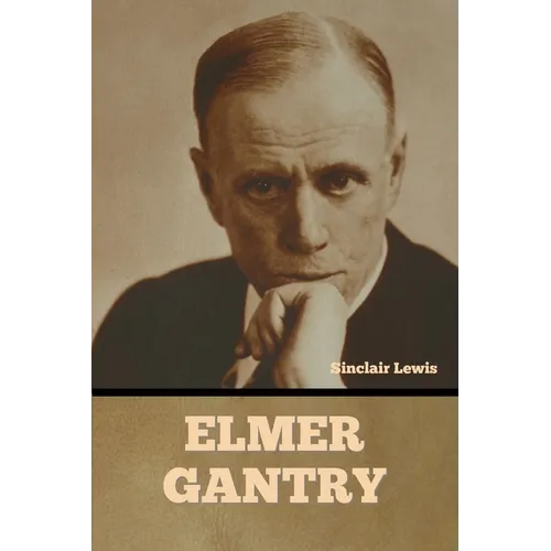 Elmer Gantry - Paperback