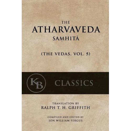The Atharvaveda Samhita - Paperback