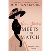 Miss Stanton Meets her Match: An Age-Gap Enemies-to-Lovers Historical Romance - Paperback