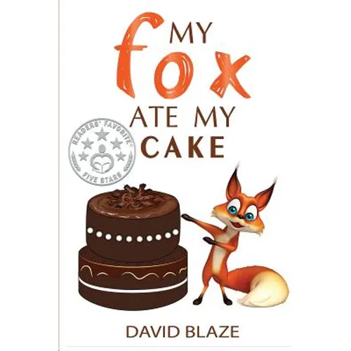 My Fox Ate My Cake - Paperback