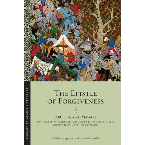The Epistle of Forgiveness: Volumes One and Two - Paperback