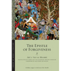 The Epistle of Forgiveness: Volumes One and Two - Paperback