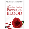 The Cleansing, Healing Power of the Blood - Paperback