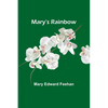 Mary's Rainbow - Paperback