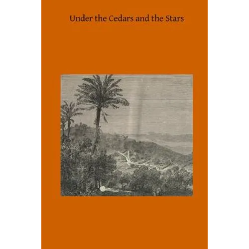 Under the Cedars and the Stars - Paperback