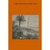 Under the Cedars and the Stars - Paperback