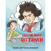 Tell Me About Beethoven - Paperback