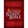 Little Rock Catholic Study Bible-NABRE - Hardcover