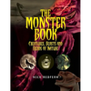 The Monster Book: Creatures, Beasts and Fiends of Nature - Paperback