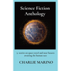 Science Fiction Anthology: 9 stories on space travel and near futures awaiting the human race - Hardcover