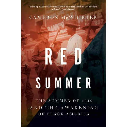 Red Summer: The Summer of 1919 and the Awakening of Black America - Paperback