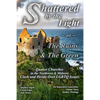 Shattered by The Light or The Ruins & The Green: Quaker Churches in the Northwest & Midwest Clash and Divide over LGBTQ Issues - Paperback