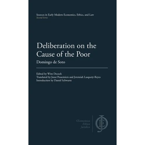 Deliberation on the Cause of the Poor - Hardcover