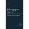 Deliberation on the Cause of the Poor - Hardcover