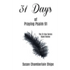 31 Days of Praying Psalm 91 - Paperback