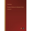 The Eye of Zeitoon; An Adventure Fiction: in large print - Paperback