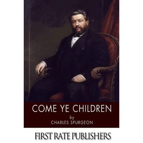 Come Ye Children - Paperback