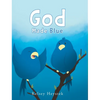God Made Blue - Hardcover